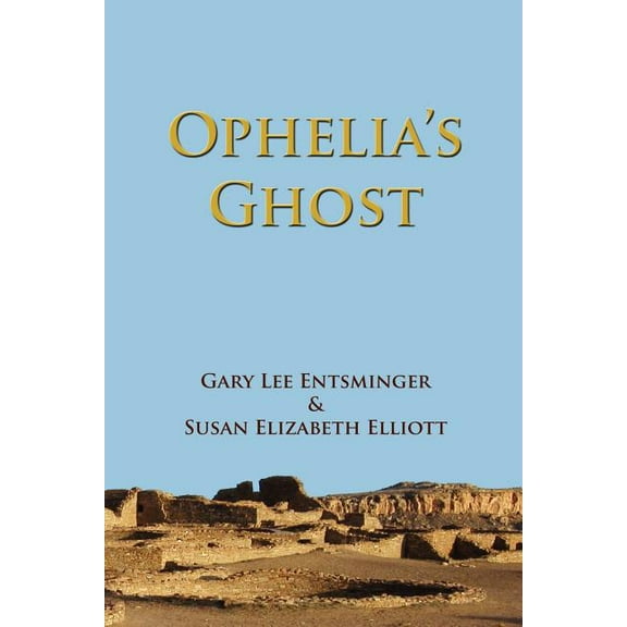 Ophelia's Ghost Paperback