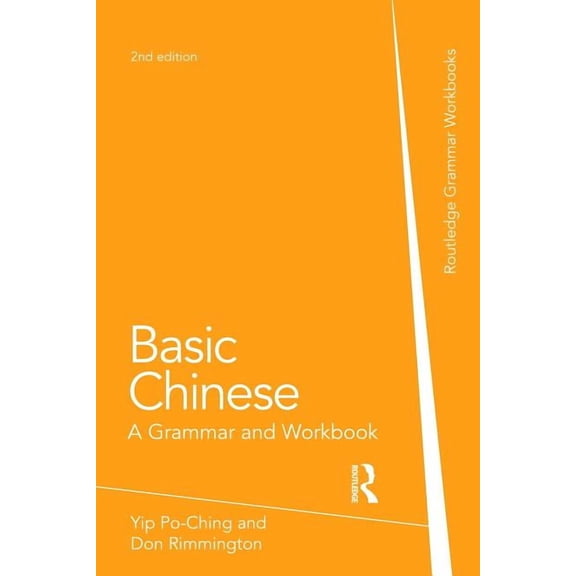 Routledge Grammar Workbooks Basic Chinese: A Grammar and Workbook, (Paperback)