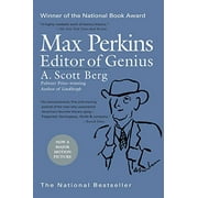 Max Perkins: Editor of Genius : National Book Award Winner (Paperback)