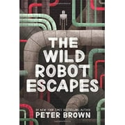 LECTURER IN CLASSICS PETER BROWN The Wild Robot Escapes (Paperback)