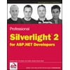 Professional Silverlight 2 for ASP. NET Developers, Used [Paperback]