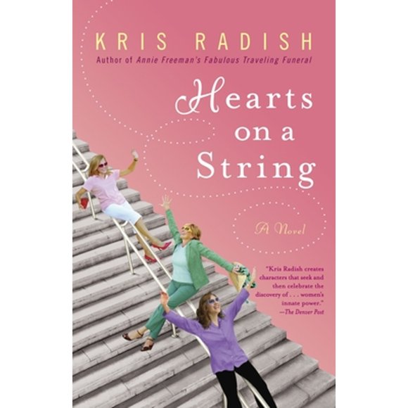 Pre-Owned Hearts on a String (Paperback 9780553384758) by Kris Radish