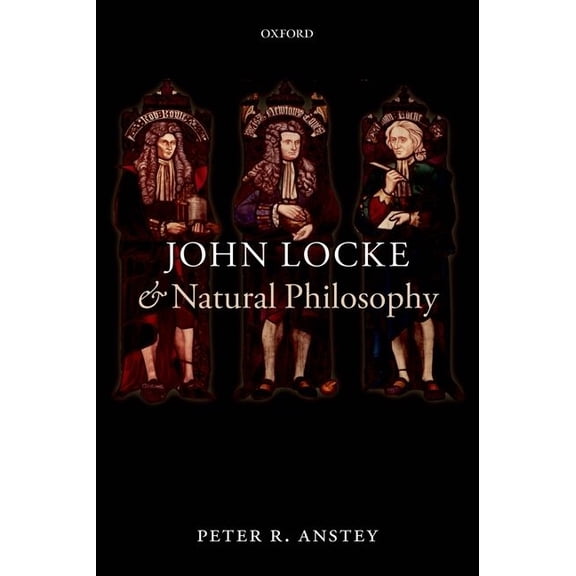 John Locke and Natural Philosophy, (Paperback)