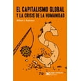 thumbnail image 1 of Libro El Capitalismo Global Y La Crisis De La Humanidad Tapa Blanda, Autor William I Robinson, Editorial Siglo Xxi, 1 of 2