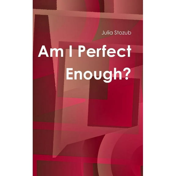 Am I Perfect Enough, (Hardcover)