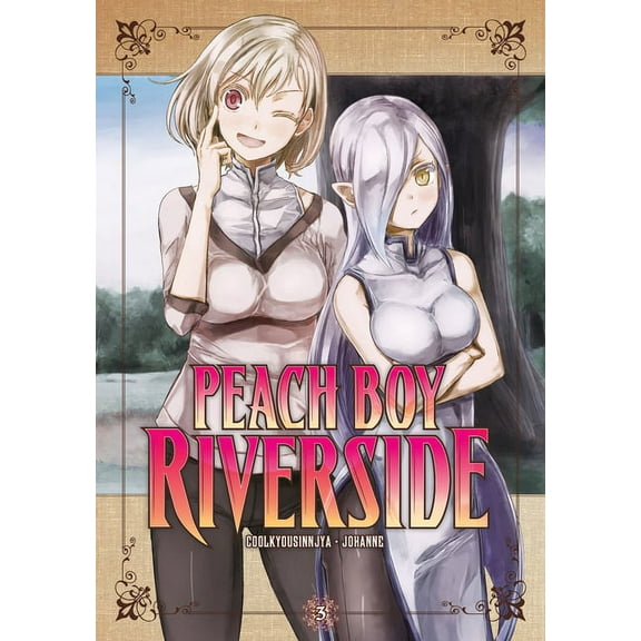 Peach Boy Riverside: Peach Boy Riverside 3 (Series #3) (Paperback)