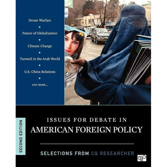 Issues for Debate in American Foreign Policy: Selections from the CQ Researcher, (Paperback)