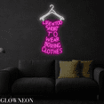 thumbnail image 4 of Glowneon Life Is Too Short To Wear Boring Clothes Neon Shop Led Sign, 4 of 4