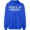 thumbnail image 2 of OXI Hoodie Sweatshirt - I Intend To Live Forever, Basic Casual Hoodie for Men's and Women Fleece Hoodie Long Sleeve - Royal Blue Small, 2 of 3
