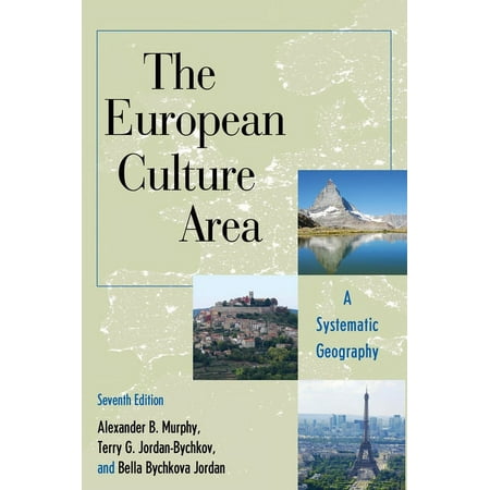 UPC: 9781538127599 | Changing Regions in a Global Context: New Perspectives in Regional Geography Series: The European Culture Area : A Systematic Geography (Edition 7) (Paperback)