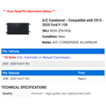 thumbnail image 2 of A/C Condenser - Compatible with 2015 - 2020 Ford F-150 2016 2017 2018 2019, 2 of 2