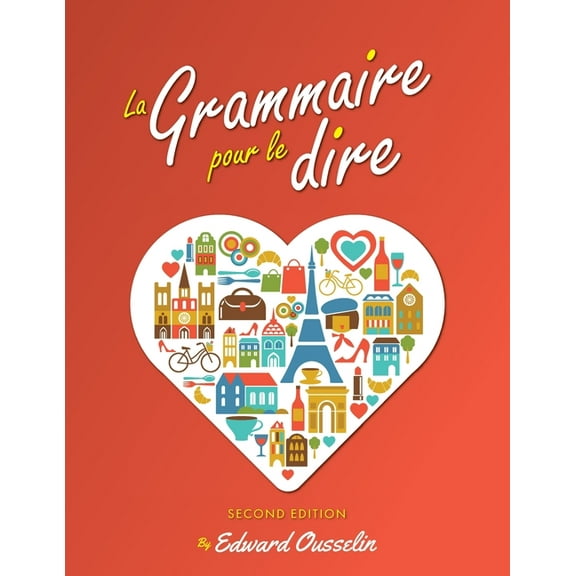 La Grammaire pour le dire, (Paperback)