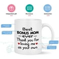 thumbnail image 5 of Modwnfy Best Bonus Mom Ever Ceramic Coffee Mug, Christmas Birthday Gifts for Mom, 11 fl oz White, 5 of 9