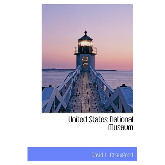 United States National Museum (Hardcover)