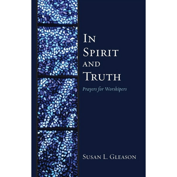 In Spirit and Truth (Hardcover)