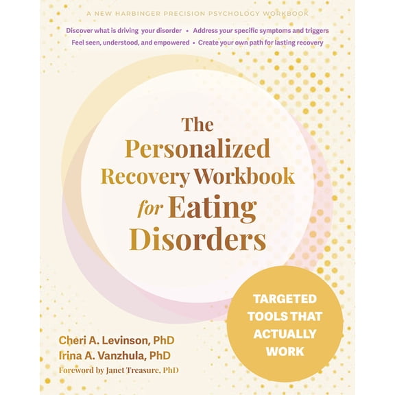 The Personalized Recovery Workbook for Eating Disorders: Targeted Tools That Actually Work, (Paperback)