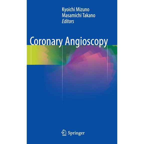 Coronary Angioscopy, (Hardcover)