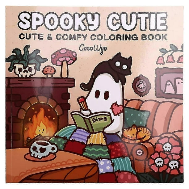 Spooky Cute Coloring Book for Adults & Teens Featuring Adorable Creepy Creatures in Cozy Hygge Moments for Relax