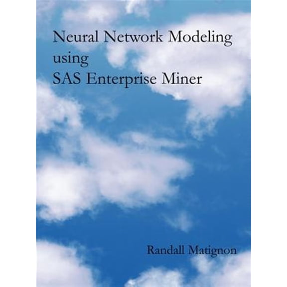 Pre-Owned Neural Network Modeling Using Sas Enterprise Miner