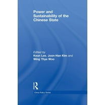China Policy Power and Sustainability of the Chinese State, (Paperback)
