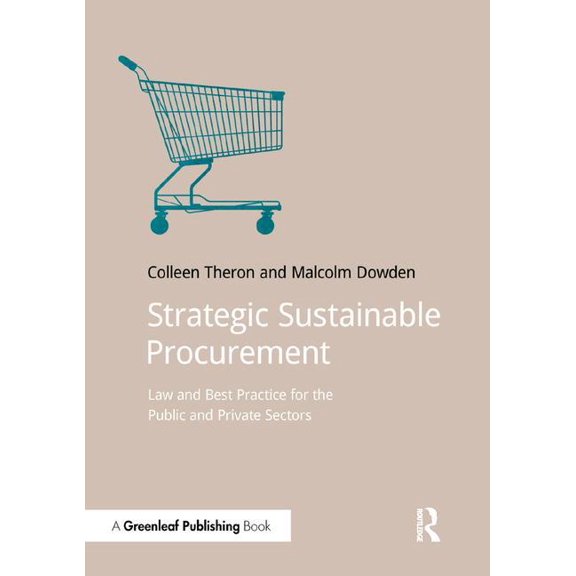 Doshorts Strategic Sustainable Procurement: Law and Best Practice for the Public and Private Sectors, (Paperback)