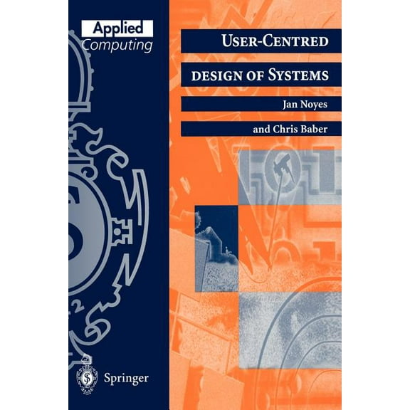 Applied Computing User-Centred Design of Systems, (Paperback)