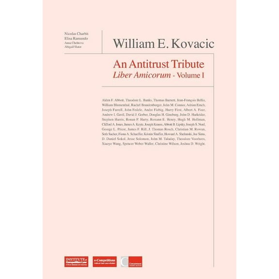 William E Kovacic: An Antitrust Tribute Liber Amicorum (Hardcover)