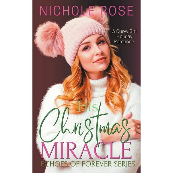 Echoes of Forever His Christmas Miracle, (Paperback)