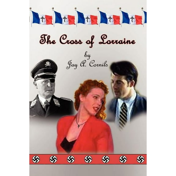 The Cross of Lorraine, (Paperback)