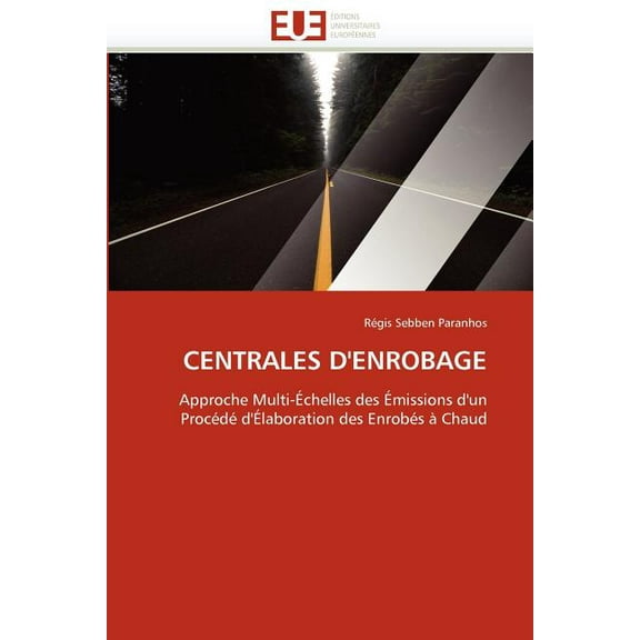 Omn.Univ.Europ.: Centrales d''enrobage (Paperback)