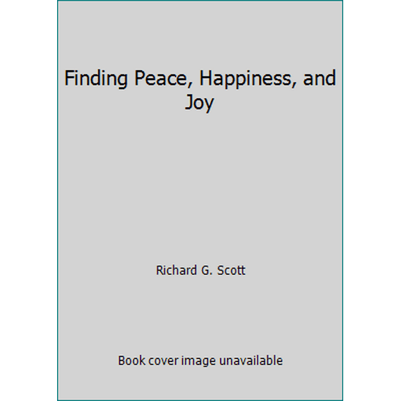 Pre-Owned Finding Peace, Happiness, and Joy (Paperback) 1606416723 9781606416723