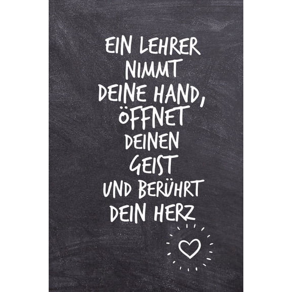 Ein Lehrer Nimmt Deine Hand, Ãffnet Deinen Geist Und BerÃ¼hrt Dein Herz: A5 KARIERT Geschenkidee fÃ¼r Lehrer Erzieher - Ab, (Paperback)