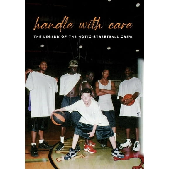 Handle With Care: The Legend Of The Notic Streetball Crew (DVD), Gravitas Ventures, Documentary