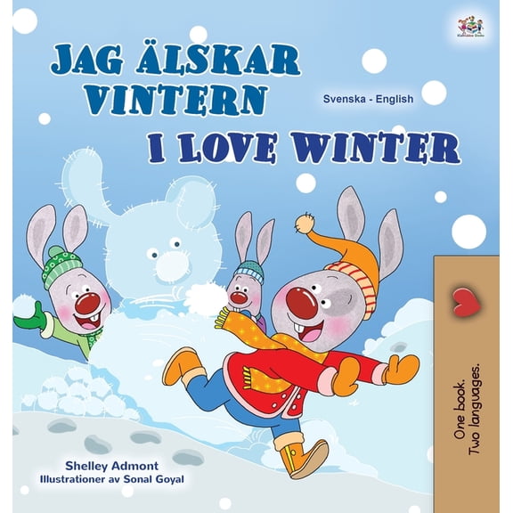 Swedish English Bilingual Collection I Love Winter (Swedish English Bilingual Book for Kids), (Hardcover)