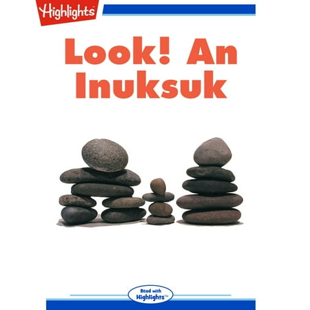 Inuksuk Book - Look! An Inuksuk - Audiobook