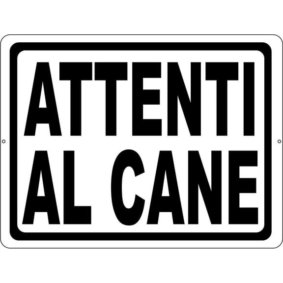 Attenti Al Cane Sign. Italian