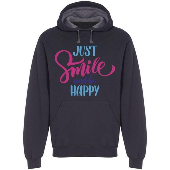 Just Smile And Be Happy Quote Hoodie Men -Image by Shutterstock, Male x-Large