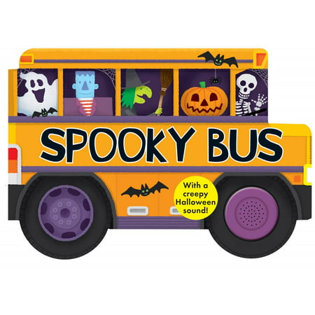 Spooky Bus: With a Creepy Halloween Sound (Board Book)