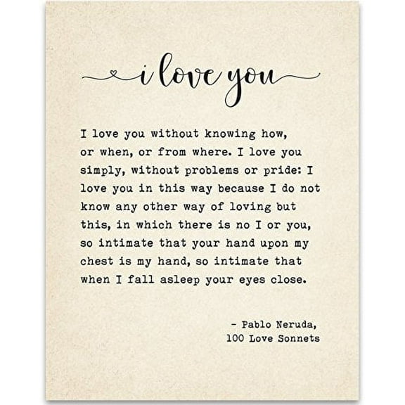 Lone Star Art Pablo Neruda I Love You Sonnet 11" x 14" Art Print