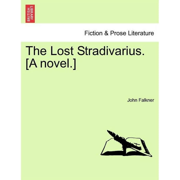 The Lost Stradivarius. [A Novel.]