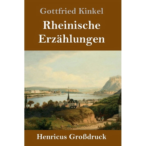 Rheinische Erzählungen (Großdruck) (Hardcover)