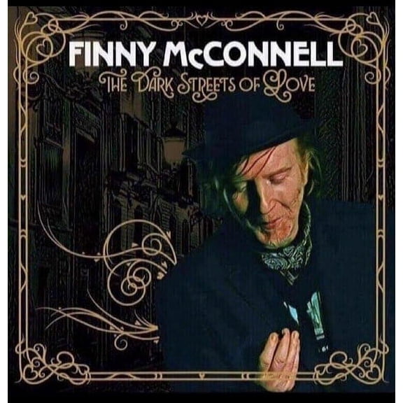 Finny McConnell - The Dark Streets of Love - Music & Performance - CD