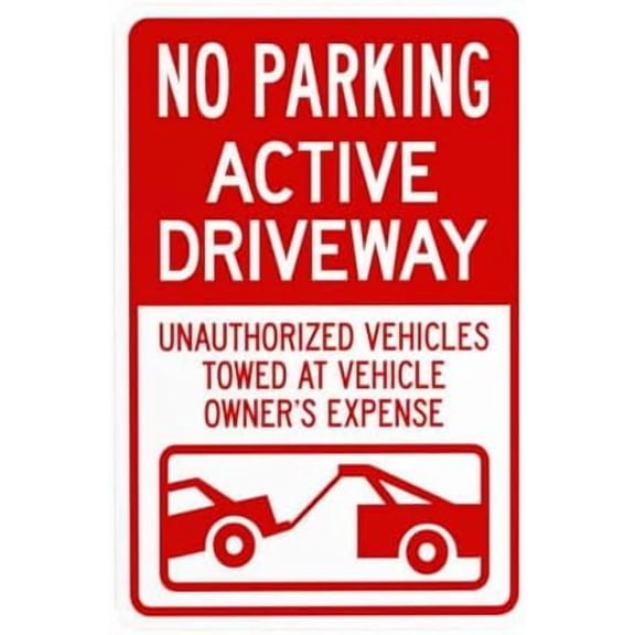 No Parking Active Driveway Unauthorized Vehicles Towed At Owner Expense With Graphic Warning Sign, Driveway Security Metal Signs for Busines Wall Caution Decor 8 x 12 Inch