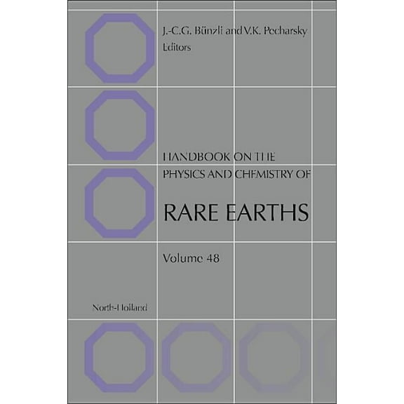 Handbook on the Physics and Chemistry of Handbook on the Physics and Chemistry of Rare Earths: Volume 48, Book 48, (Hardcover)