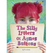 The Silly Letters of Agnes Buttons (Hardcover)