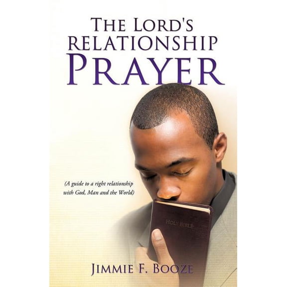 The Lord's Relationship Prayer, (Paperback)