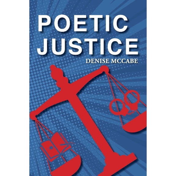 Poetic Justice, (Paperback)