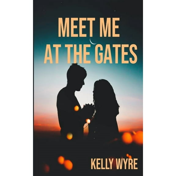 Meet Me at the Gates (Paperback)