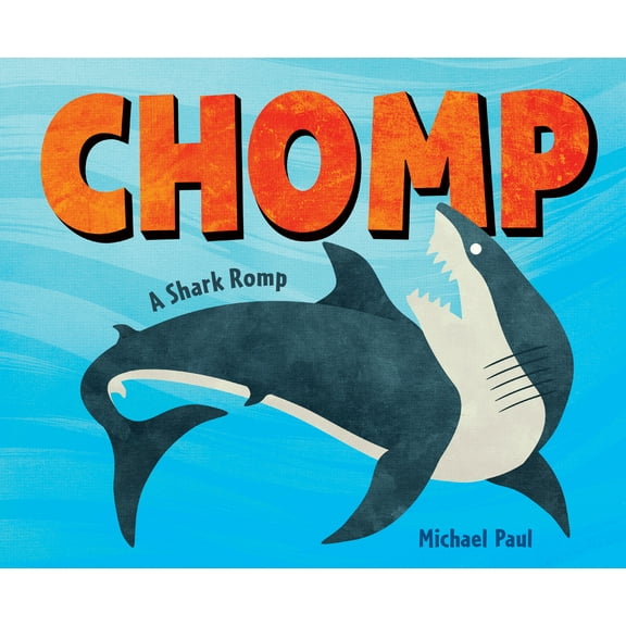 Pre-Owned Chomp: A Shark Romp (Hardcover) 1524767026 9781524767020