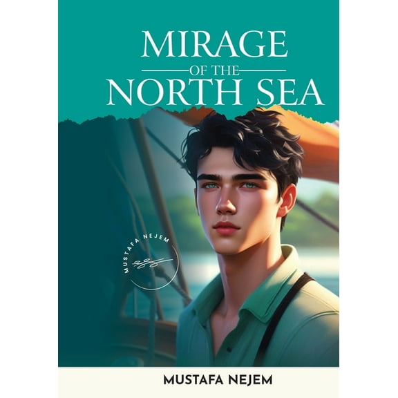 Mirage of the North Sea, (Paperback)